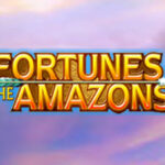 Fortunes of the Amazons slot