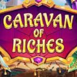 Caravan of Riches Slot