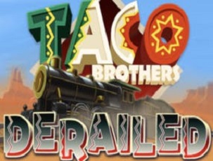 Taco Brothers Derailed Slot Online – Recensione e Gioco Free